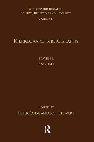Volume 19, Tome II: Kierkegaard Bibliography
