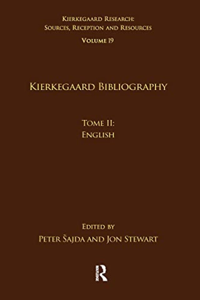 Volume 19, Tome II: Kierkegaard Bibliography