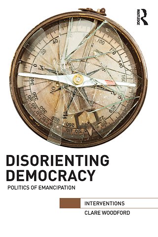 Disorienting Democracy