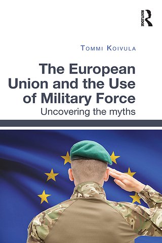 European Union and the Use of Military Force