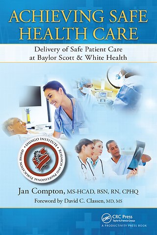 Achieving Safe Health Care