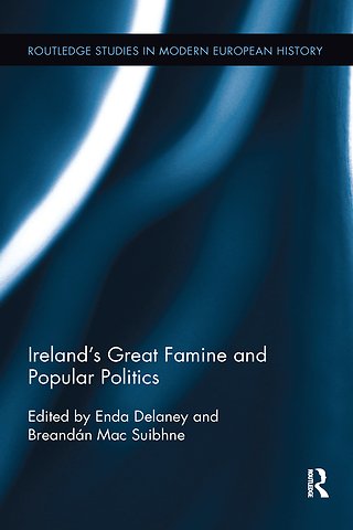 Ireland's Great Famine and Popular Politics