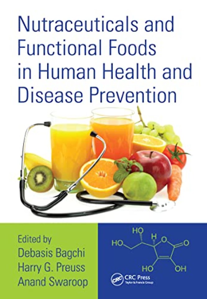 Nutraceuticals and Functional Foods in Human Health and Disease Prevention
