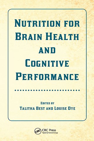Nutrition for Brain Health and Cognitive Performance