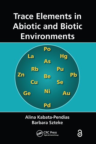 Trace Elements in Abiotic and Biotic Environments