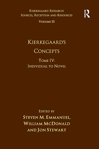 Volume 15, Tome IV: Kierkegaard's Concepts