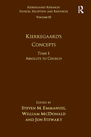 Volume 15, Tome I: Kierkegaard's Concepts