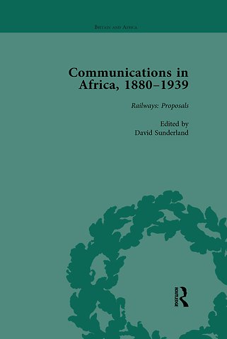 Communications in Africa, 1880–1939, Volume 1