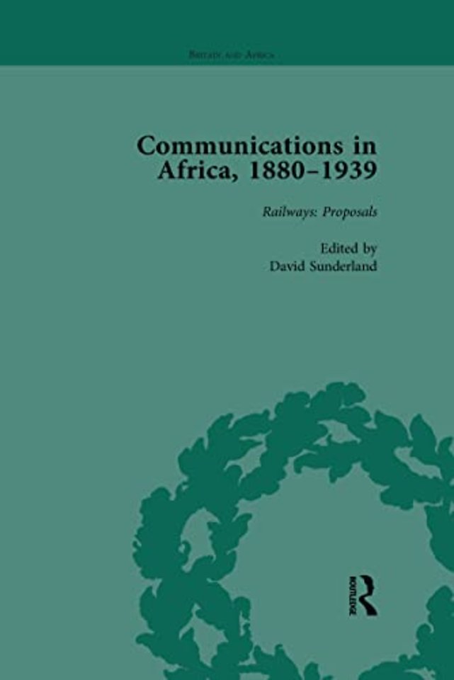 Communications in Africa, 1880–1939, Volume 1