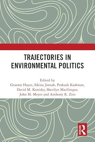 Trajectories in Environmental Politics