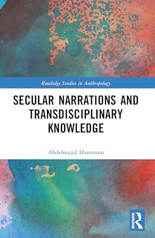 Secular Narrations and Transdisciplinary Knowledge