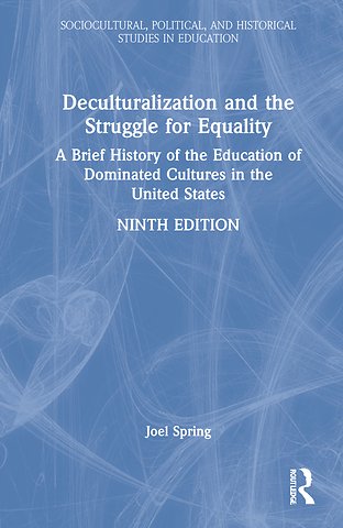 Deculturalization and the Struggle for Equality