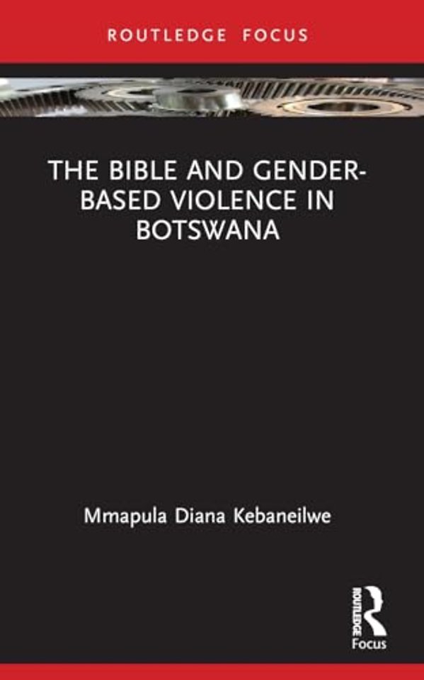 The Bible and Gender-based Violence in Botswana