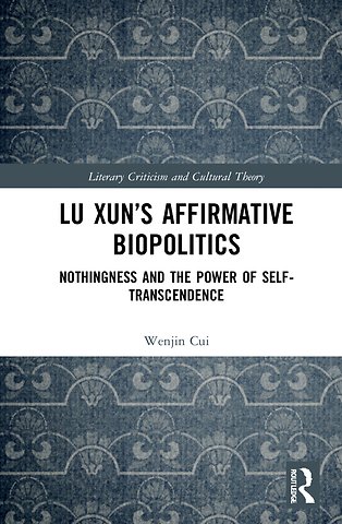 Lu Xun’s Affirmative Biopolitics
