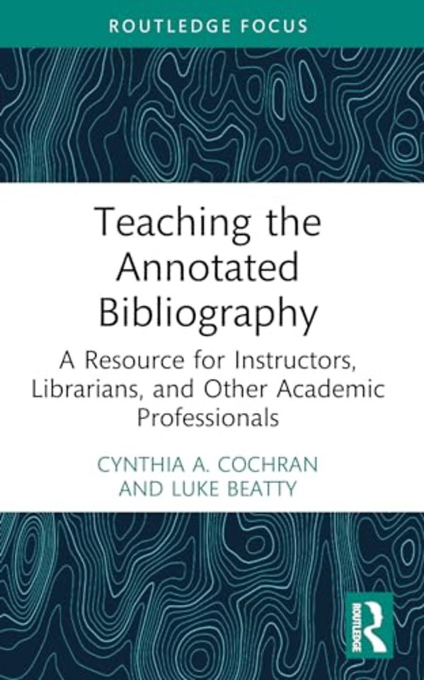 Teaching the Annotated Bibliography