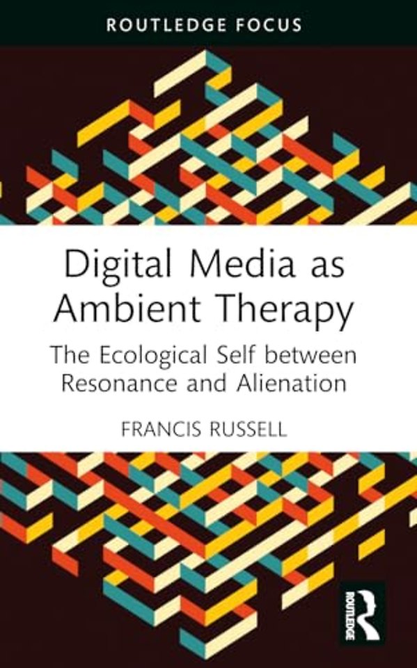 Digital Media as Ambient Therapy