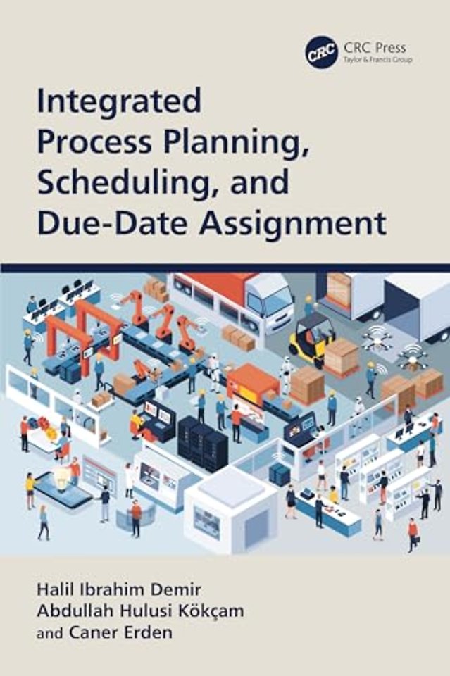 Integrated Process Planning, Scheduling, and Due-Date Assignment