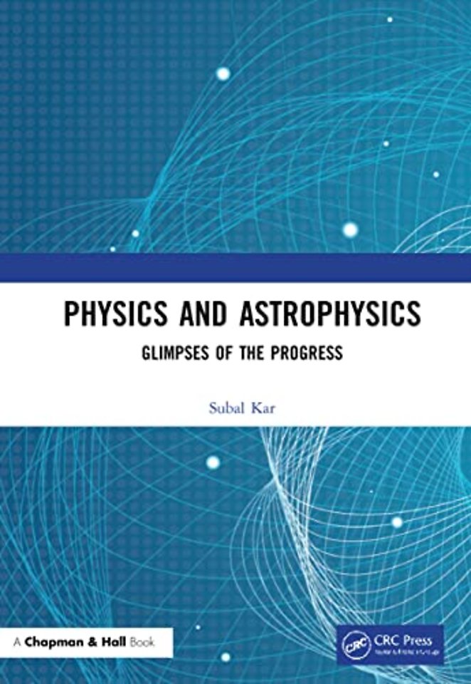 Physics and Astrophysics