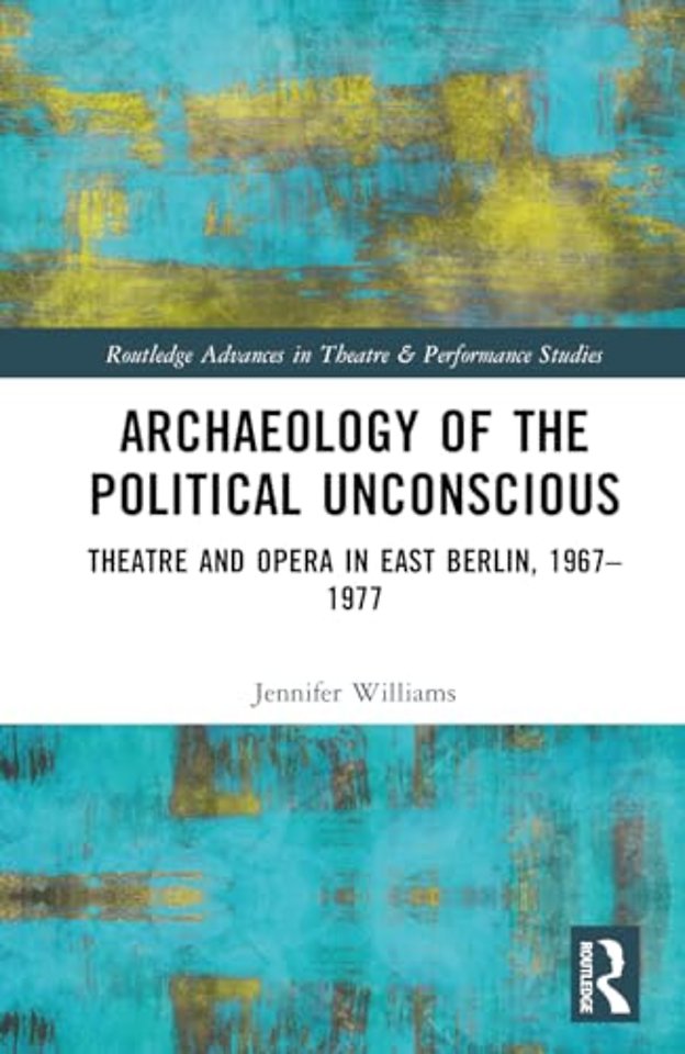 Archaeology of the Political Unconscious