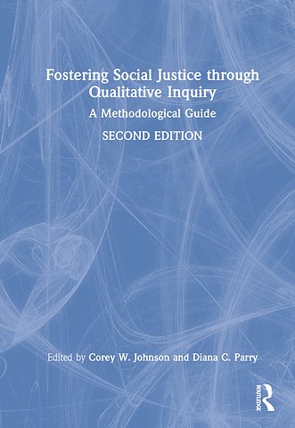 Fostering Social Justice through Qualitative Inquiry