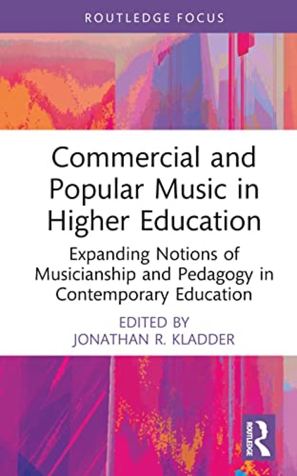 Commercial and Popular Music in Higher Education