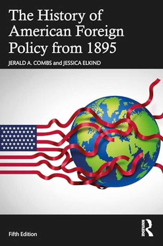 The History of American Foreign Policy from 1895