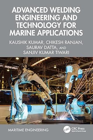 Advanced Welding Engineering and Technology for Marine Applications
