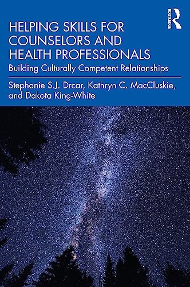 Helping Skills for Counselors and Health Professionals