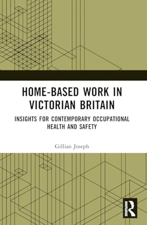 Home-based Work in Victorian Britain