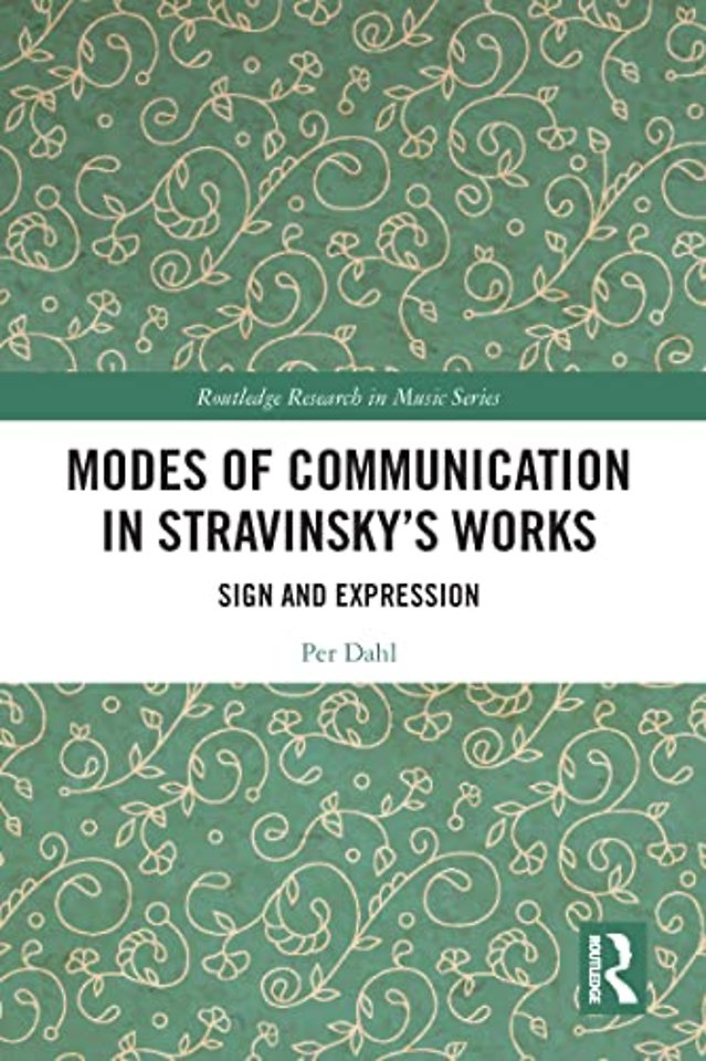 Modes of Communication in Stravinsky’s Works