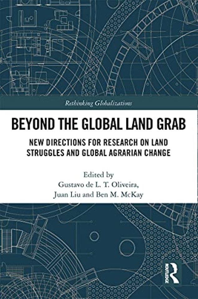 Beyond the Global Land Grab