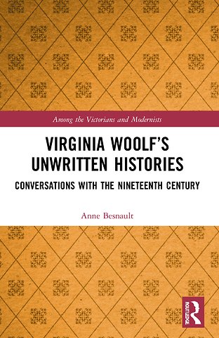 Virginia Woolf’s Unwritten Histories