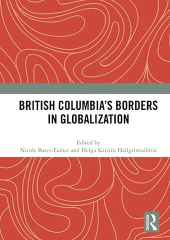 British Columbia’s Borders in Globalization