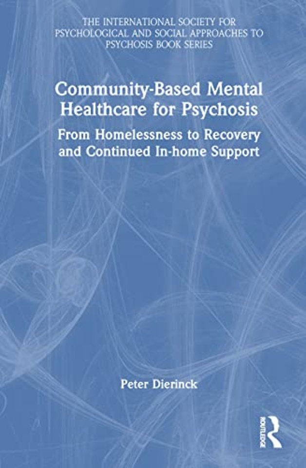 International Society for Psychological and Social Approaches to Psychosis Book Series