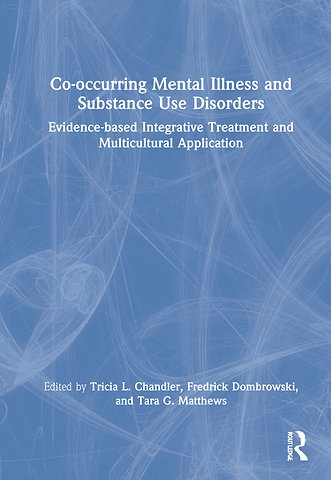 Co-occurring Mental Illness and Substance Use Disorders