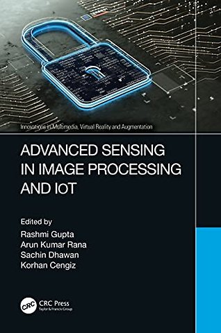 Advanced Sensing in Image Processing and IoT