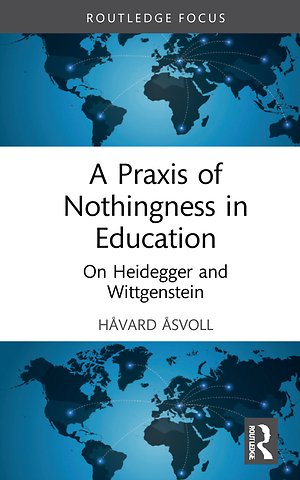 Praxis of Nothingness in Education