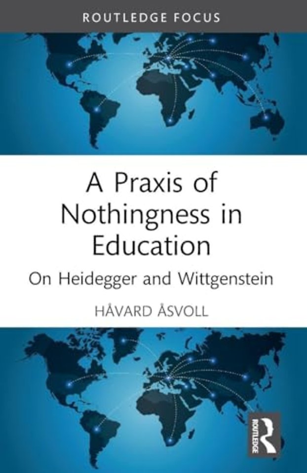 Praxis of Nothingness in Education