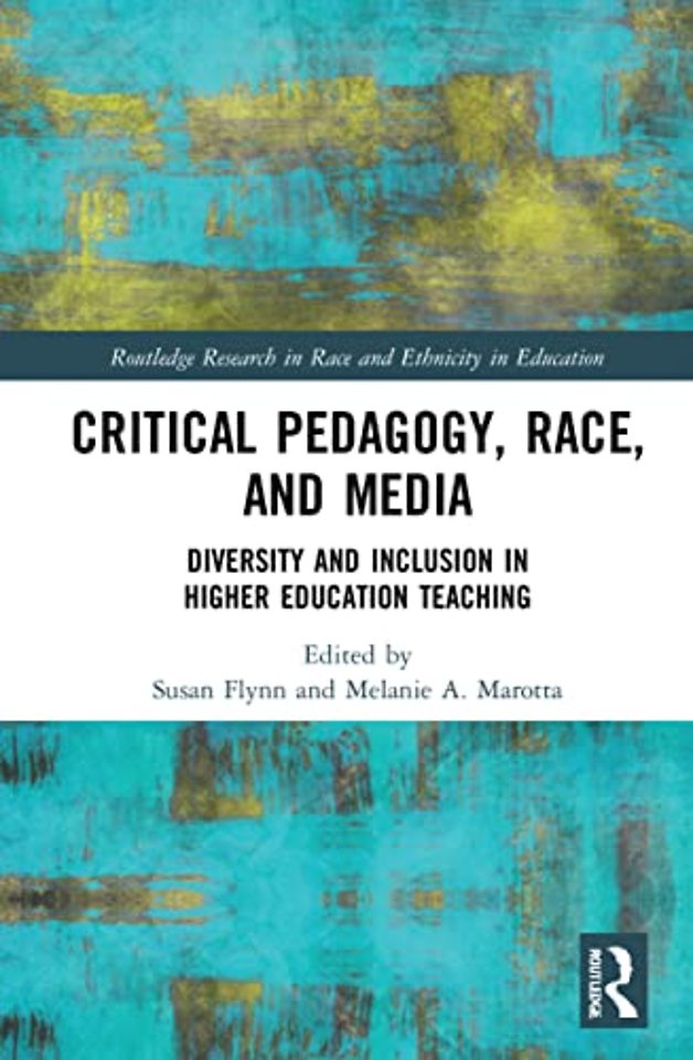 Critical Pedagogy, Race, and Media
