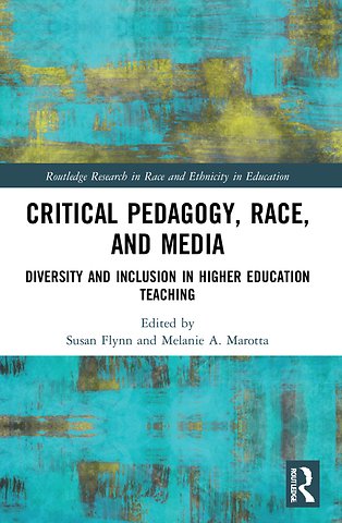Critical Pedagogy, Race, and Media
