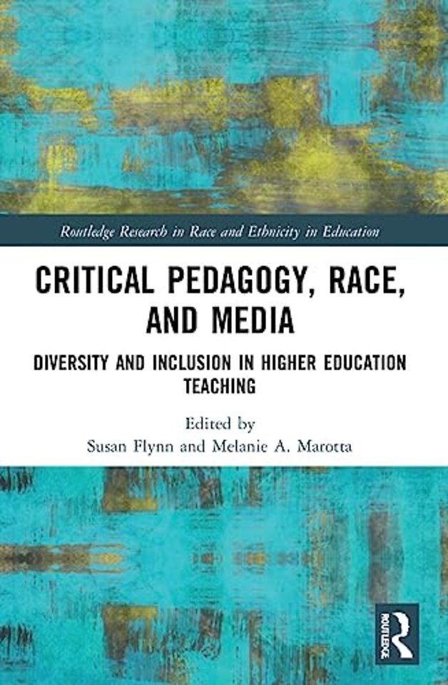 Critical Pedagogy, Race, and Media