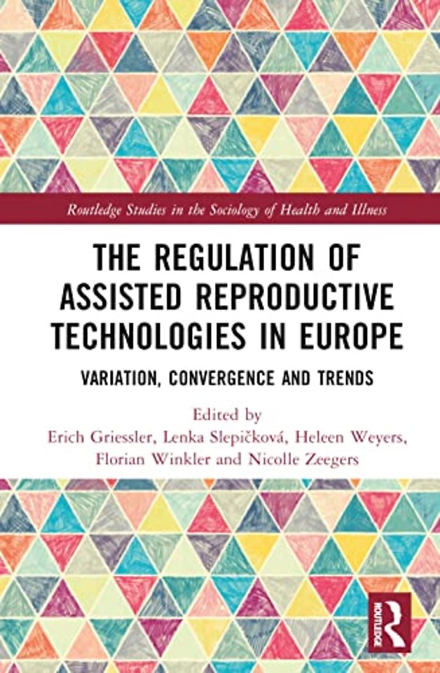 Regulation of Assisted Reproductive Technologies in Europe