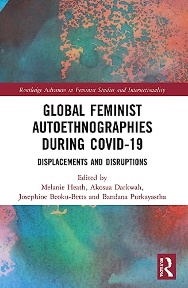Global Feminist Autoethnographies During COVID-19
