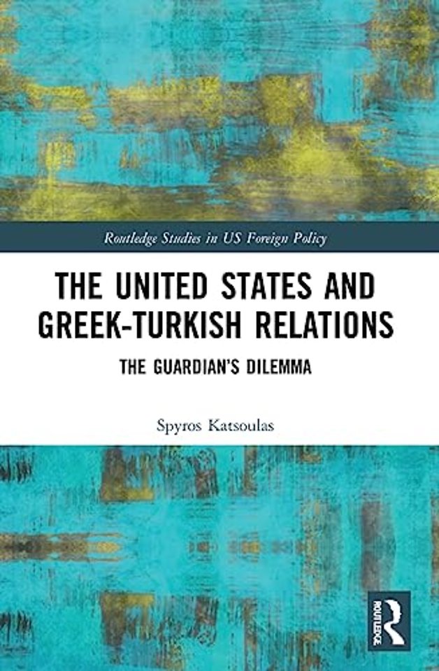 United States and Greek-Turkish Relations