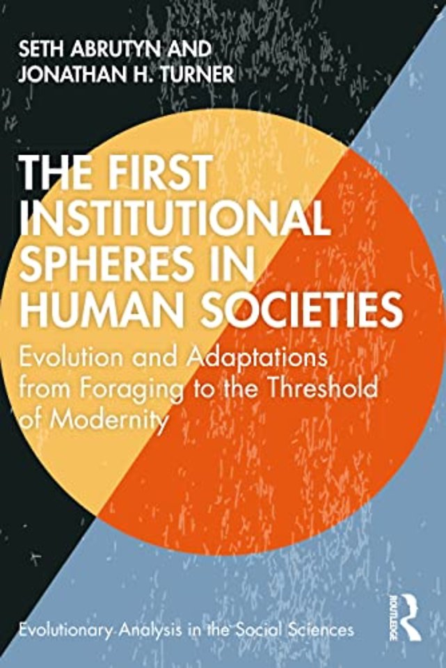 First Institutional Spheres in Human Societies