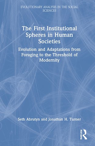 First Institutional Spheres in Human Societies