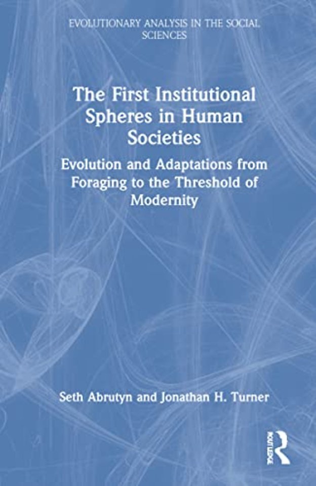 First Institutional Spheres in Human Societies