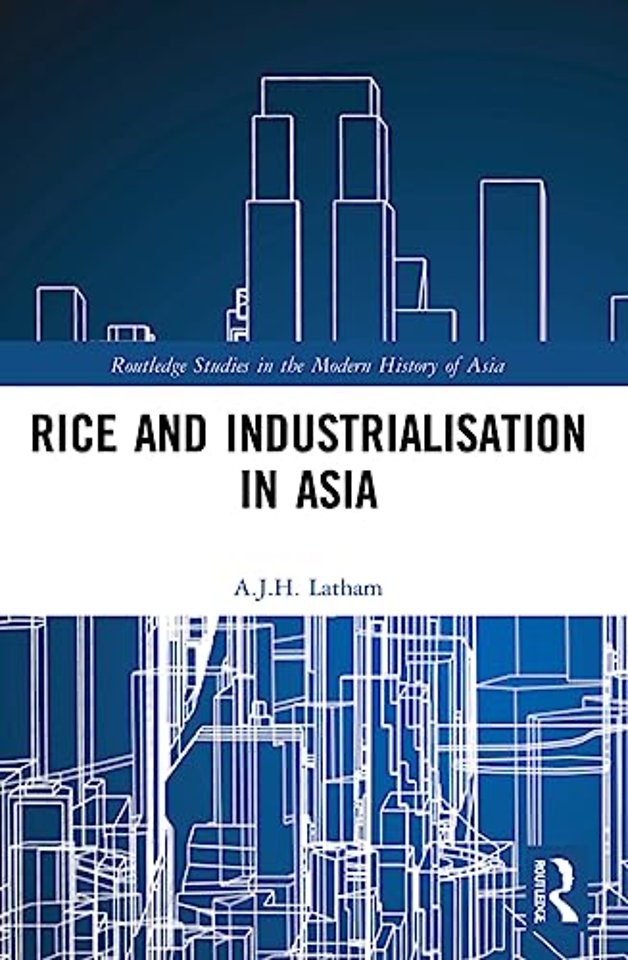 Rice and Industrialisation in Asia