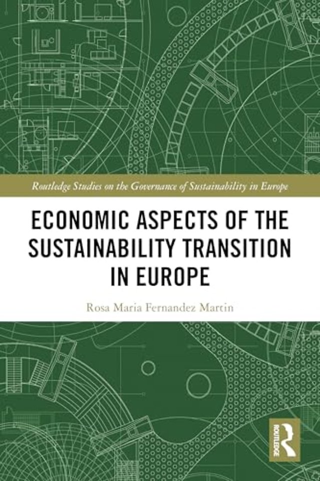 Economic Aspects of the Sustainability Transition in Europe
