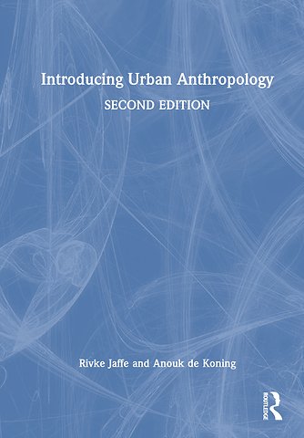 Introducing Urban Anthropology